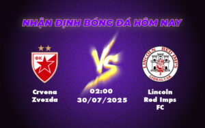 crvena zvezda lincoln red imps fc 30 07 c1